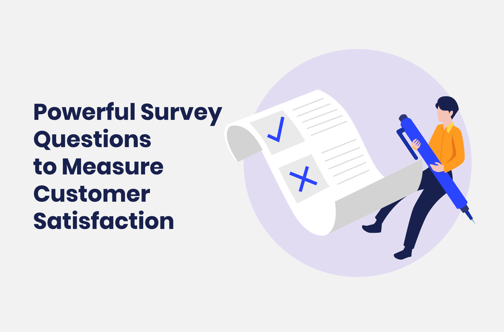 Intro image by blog article Powerful Customer Satisfaction Survey Questions Worth Asking