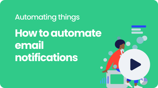 Visual thumbnail for the video 'How to automate email notifications'