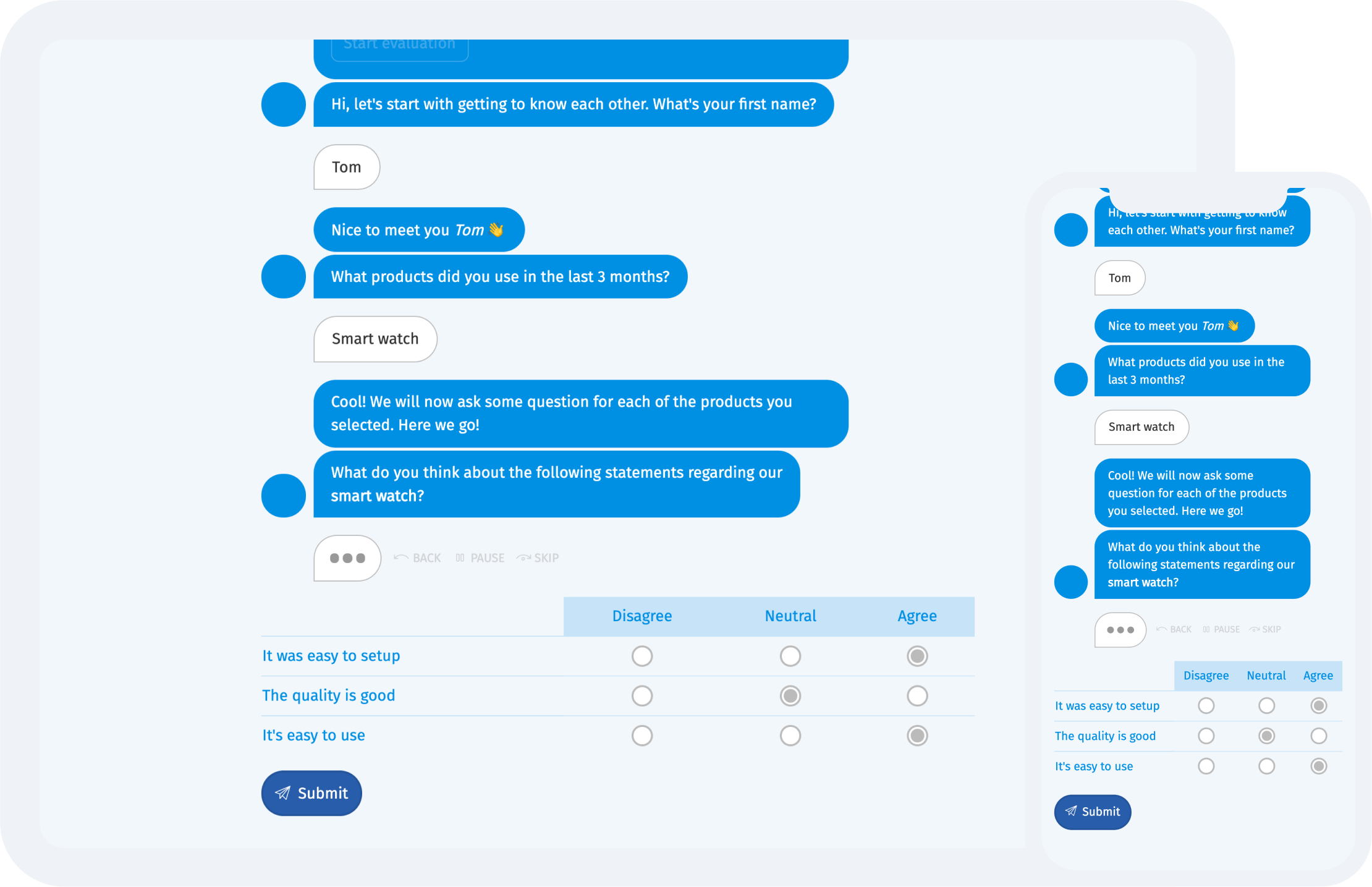 Screenshots of a product evaluation survey in the chat form face, shown on a tablet and a mobile phone.